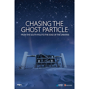 Chasing the Ghost Particle movie poster