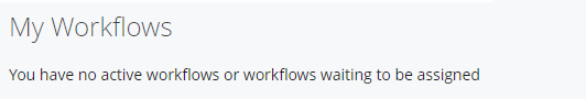 my workflows widget with no pending workflows